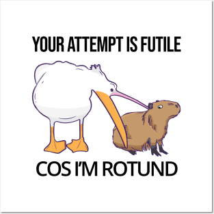I'm Rotund Capybara Pelican Funny Cute Chill Meme Posters and Art